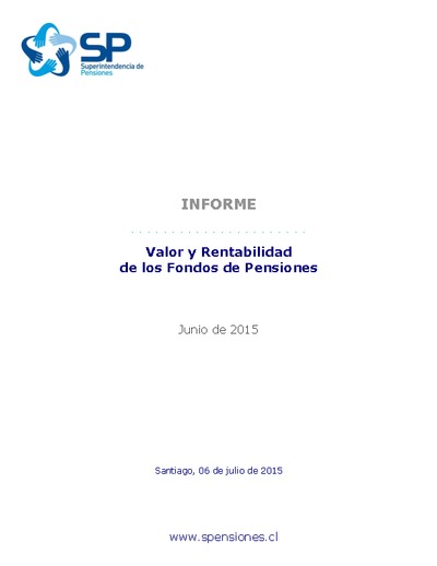 Informe inversiones y rentabilidad de los Fondos de Pensiones, junio de 2015