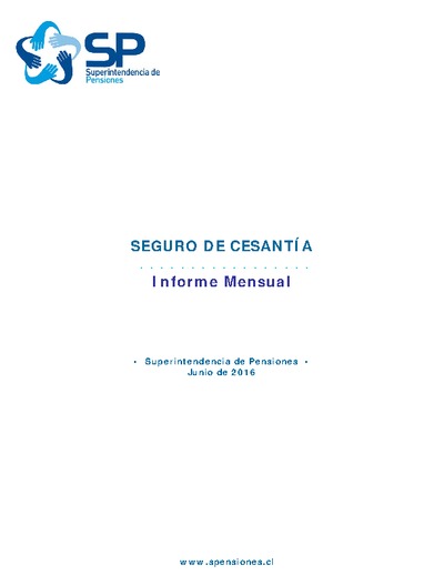 Informe mensual del Seguro de Cesantía, junio 2016