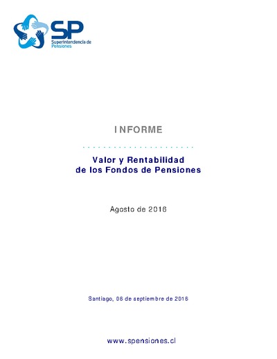 Informe inversiones y rentabilidad de los Fondos de Pensiones, agosto de 2016