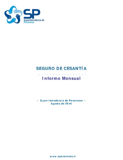 Informe mensual del Seguro de Cesantía, agosto 2016