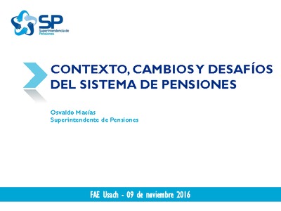Presentación: Contexto, Cambios y Desafíos del sistema de Pensiones