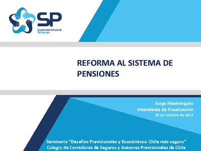 Presentación: Reforma al Sistema de Pensiones.