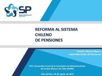 Presentación: Reforma al Sistema Chileno de Pensiones