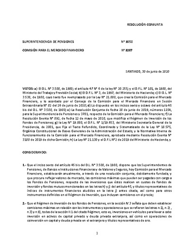 Resolución N° 1058, del 30 de junio de 2020, que fija las comisiones máximas que pueden ser pagadas con cargo a los fondos de pensiones por las inversiones que realicen en fondos mutuos y de inversión, nacionales y extranjeros, y en emisores de títulos representativos de índices de instrumentos financieros extranjeros.