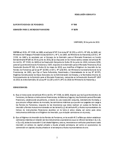 Resolución N° 990, del 30 de junio de 2021, que fija las comisiones máximas que pueden ser pagadas con cargo a los fondos de pensiones por las inversiones que realicen en fondos mutuos y de inversión, nacionales y extranjeros, y en emisores de títulos representativos de índices de instrumentos financieros extranjeros.