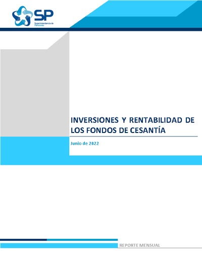 Inversiones y rentabilidad de los Fondos de Cesantía junio 2022