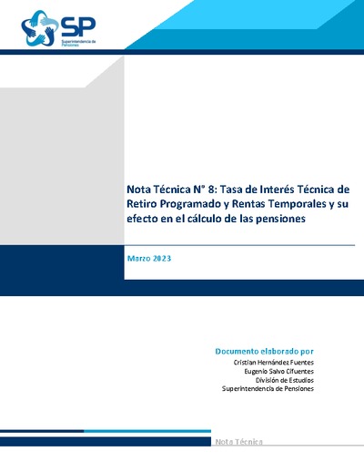 Nota Técnica N° 8: Tasa de Interés Técnica de Retiro Programado y Rentas Temporales y su efecto en el cálculo de las pensiones