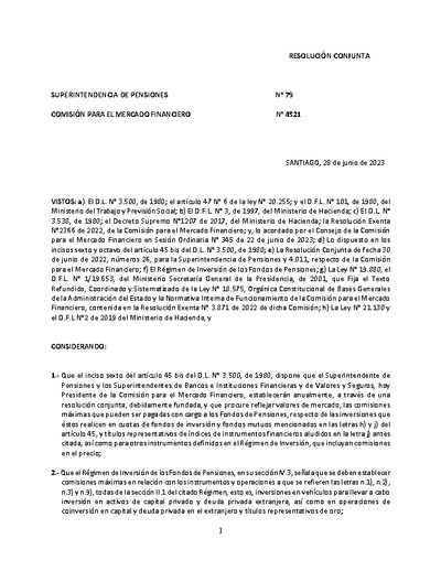 Resolución N° 79, del 28 de junio de 2023, que fija las comisiones máximas que pueden ser pagadas con cargo a los fondos de pensiones por las inversiones que realicen en fondos mutuos y de inversión, nacionales y extranjeros, y en emisores de títulos representativos de índices de instrumentos financieros extranjeros.