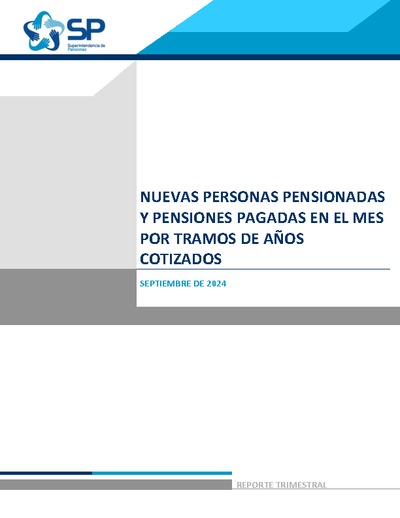 Nuevas personas pensionadas y pensiones pagadas por años cotizados, septiembre 2024
