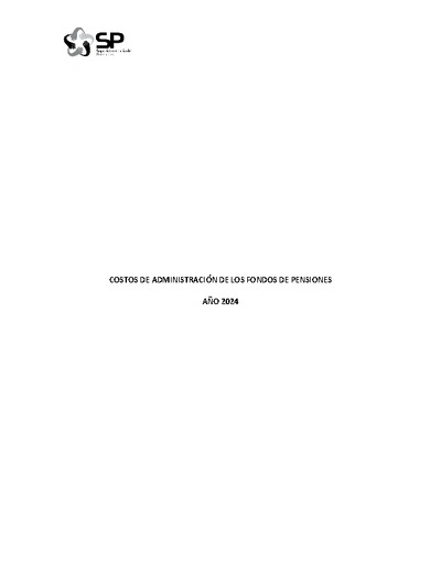 Estudio de Costos de Administración de los Fondos de Pensiones año 2024