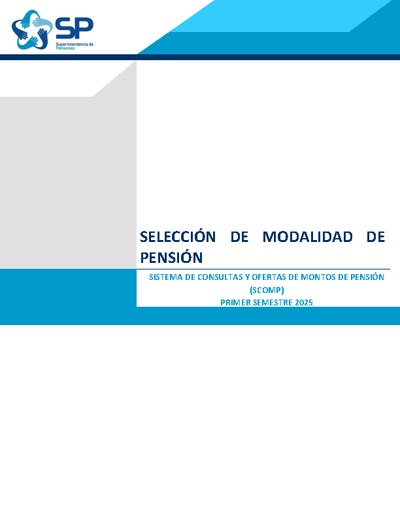 Informe Sistema de Consultas y Ofertas de Montos de Pensión (SCOMP) a junio 2025