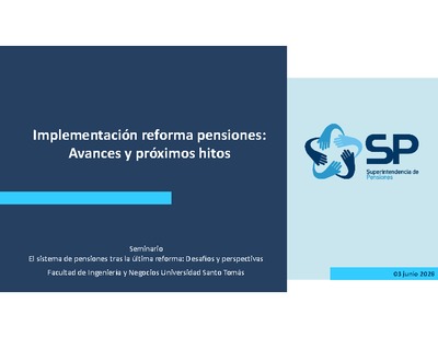 Implementación reforma pensiones: Avances y próximos hitos
