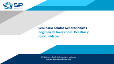 Seminario Fondos Generacionales | Régimen de Inversiones: Desafíos y oportunidades